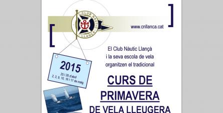 El Club Nàutic Llançà organitza el tradicional Curs de Primavera de Vela Lleugera