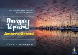 Gaudeix del mar , la costa catalana i els seus ports esportius amb el ‘Navegar té premi. Amarra Gratis!’