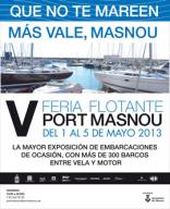 5ª Feria Flotante Port Masnou, del 1 al 5 de mayo de 2013, "Que no te mareen, más vale Masnou"